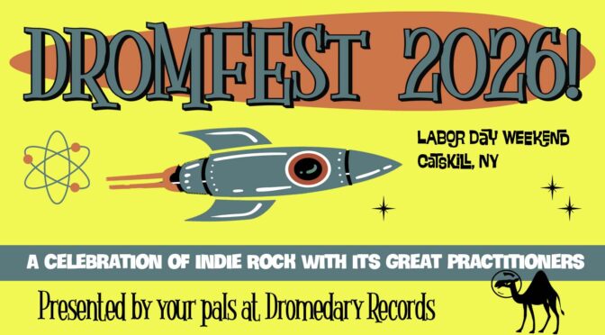 It’s Time: Dromfest ’26!
